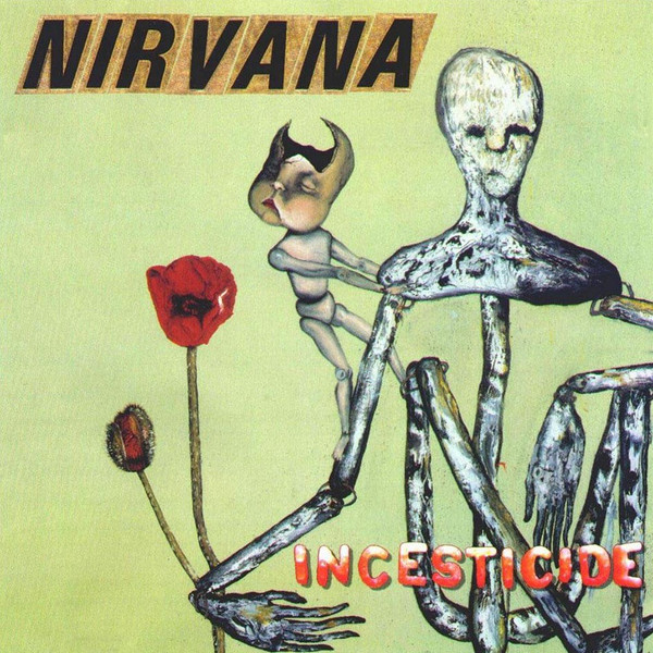 [D16173898] Nirvana – Incesticide