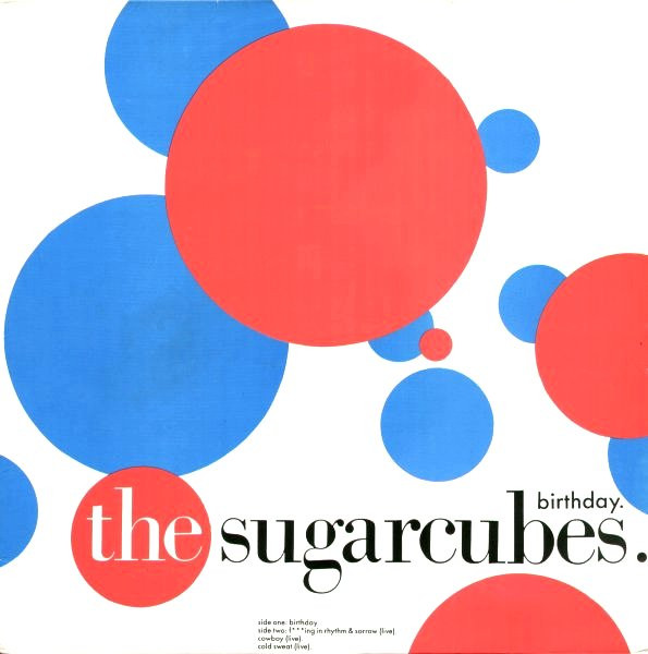 [D5477264] The Sugarcubes – Birthday