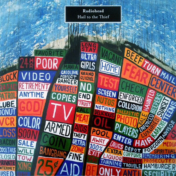 Radiohead – Hail To The Thief