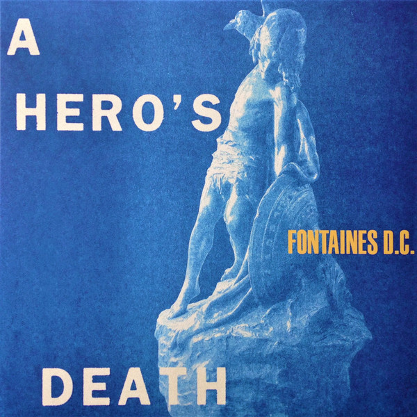 [D15697177] Fontaines D.C. – A Hero's Death