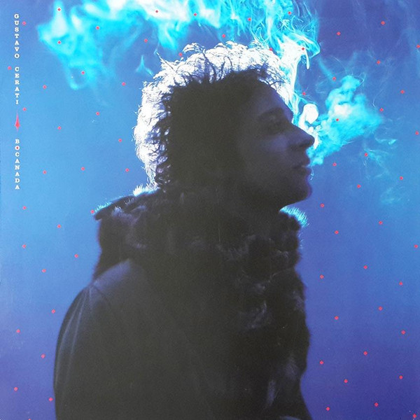 Gustavo Cerati – Bocanada